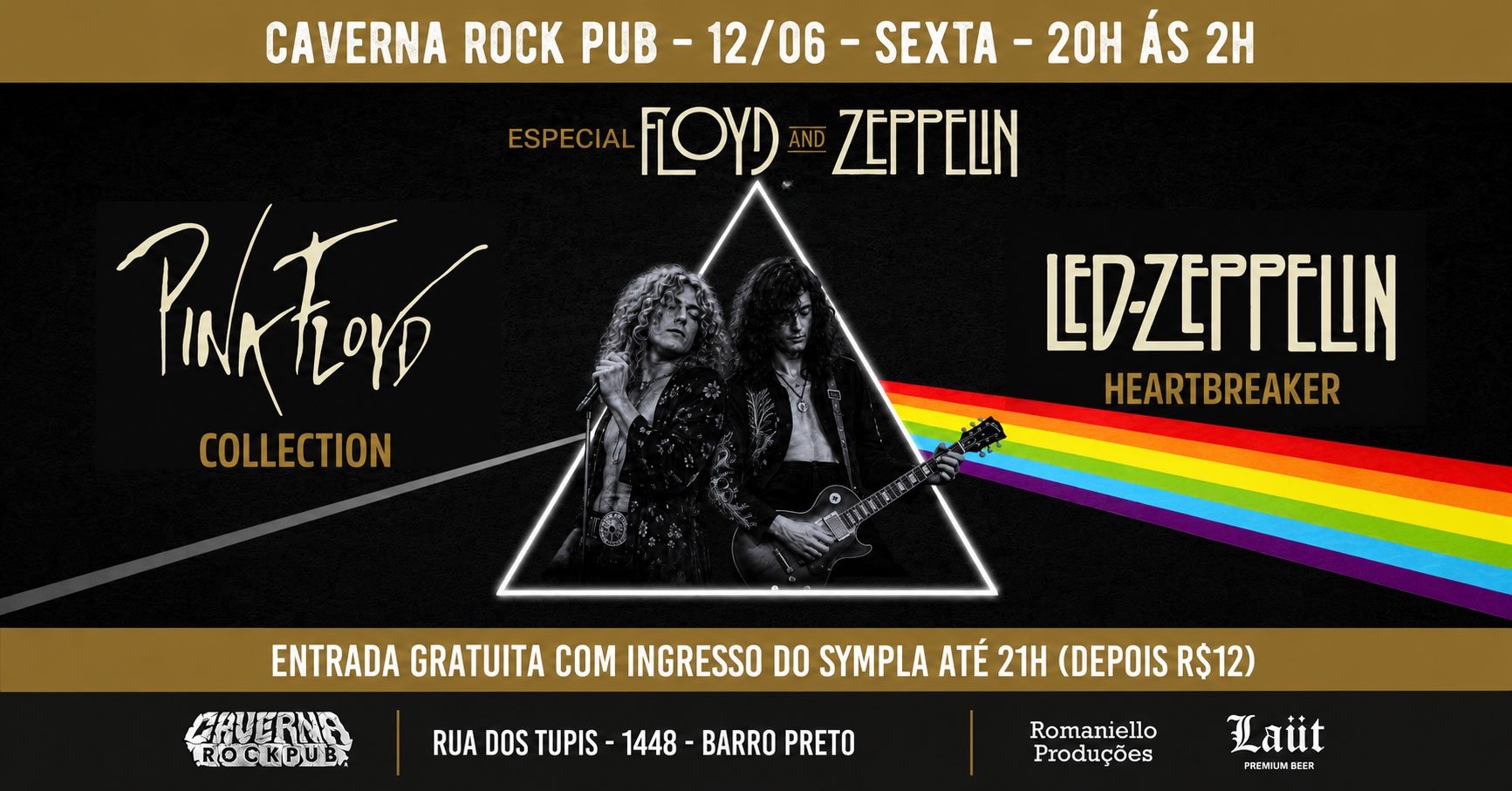 12/06 Especial Floyd and Led com as bandas Pink Floyd Collection e Heartbreaker (Led Zeppelin)