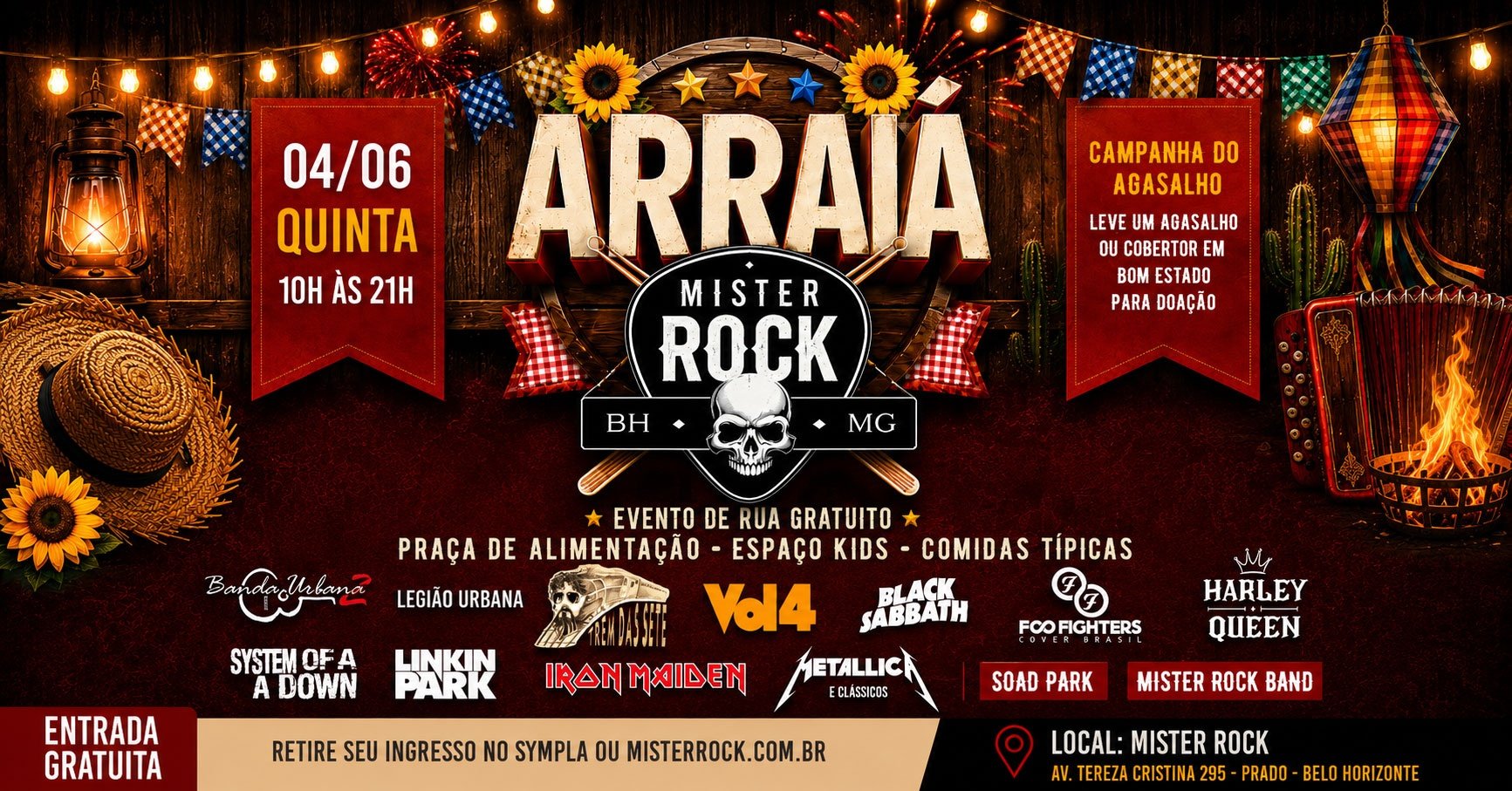 04/06 Arraiá Mister Rock: Harley Queen, Vol IV, Foo Fighters Cover Brasil, Trem das Sete e mais