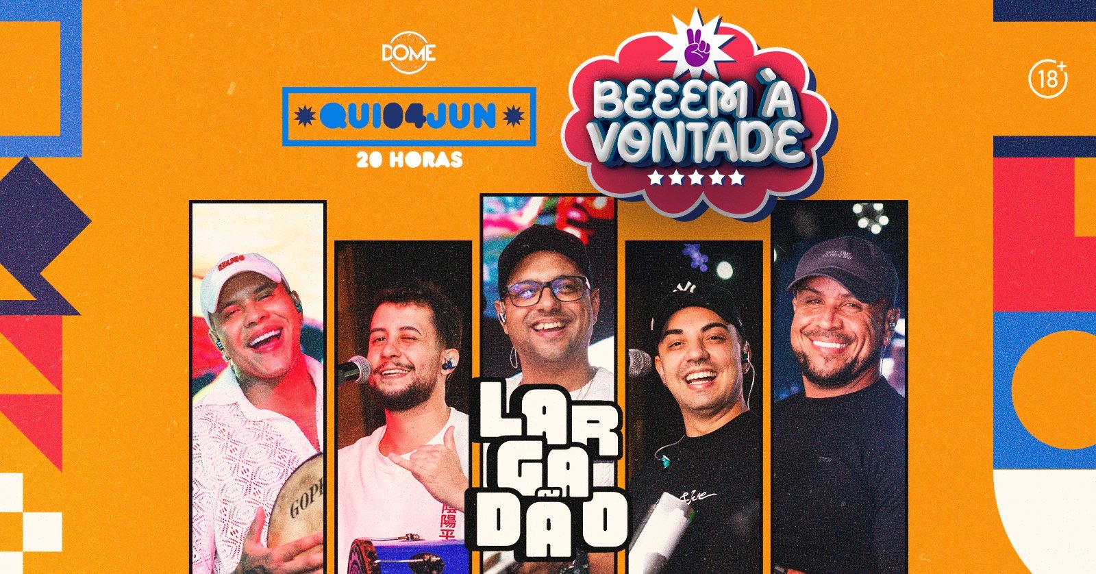 Beeem À Vontade com Largadão | Quinta | 04/06 | 20hrs