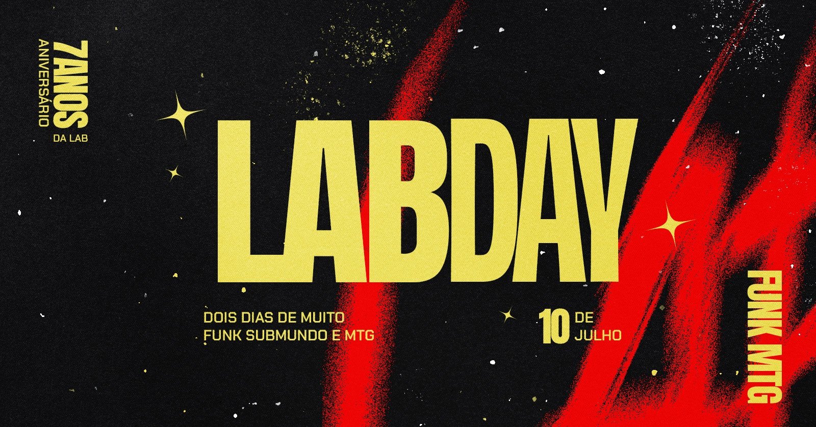 Labday | 7 Anos da Lab | Funk Mtg 10/07