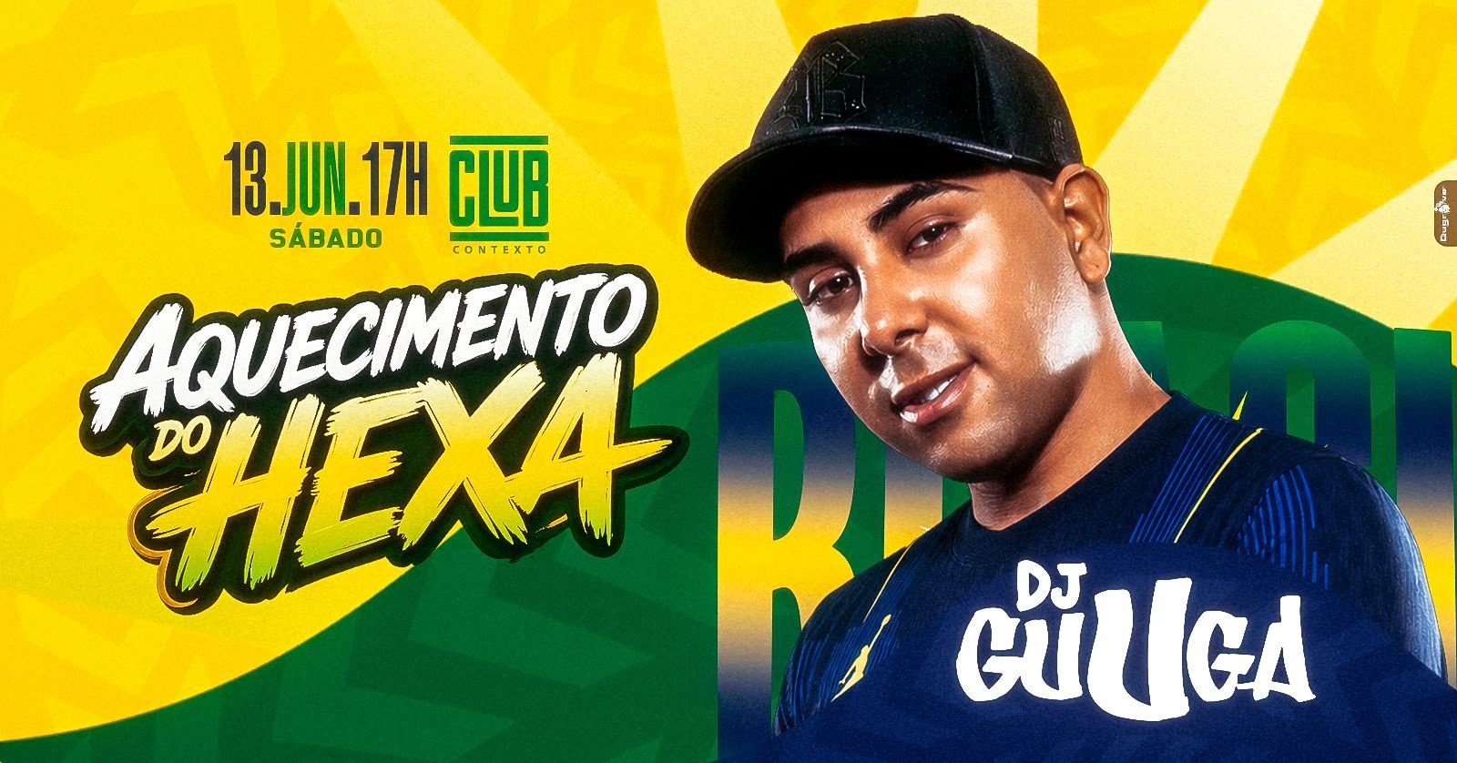 Aquecimento do Hexa Dj Guuga + Open Bar | Club Contexto | Sábado 13/06 17h