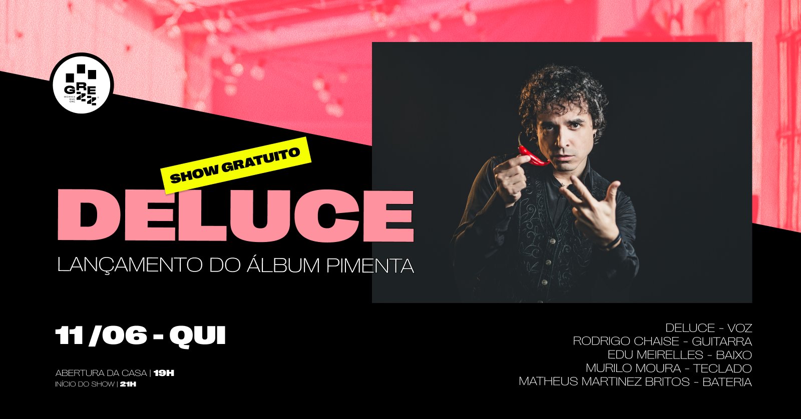DELUCE lançamento do álbum Pimenta