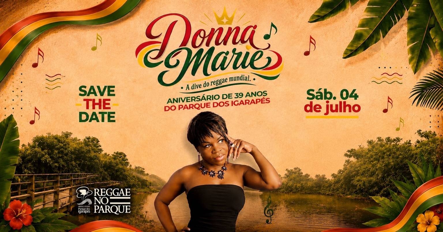 DONNA MARIE (Aniversário Parque dos Igarapés)