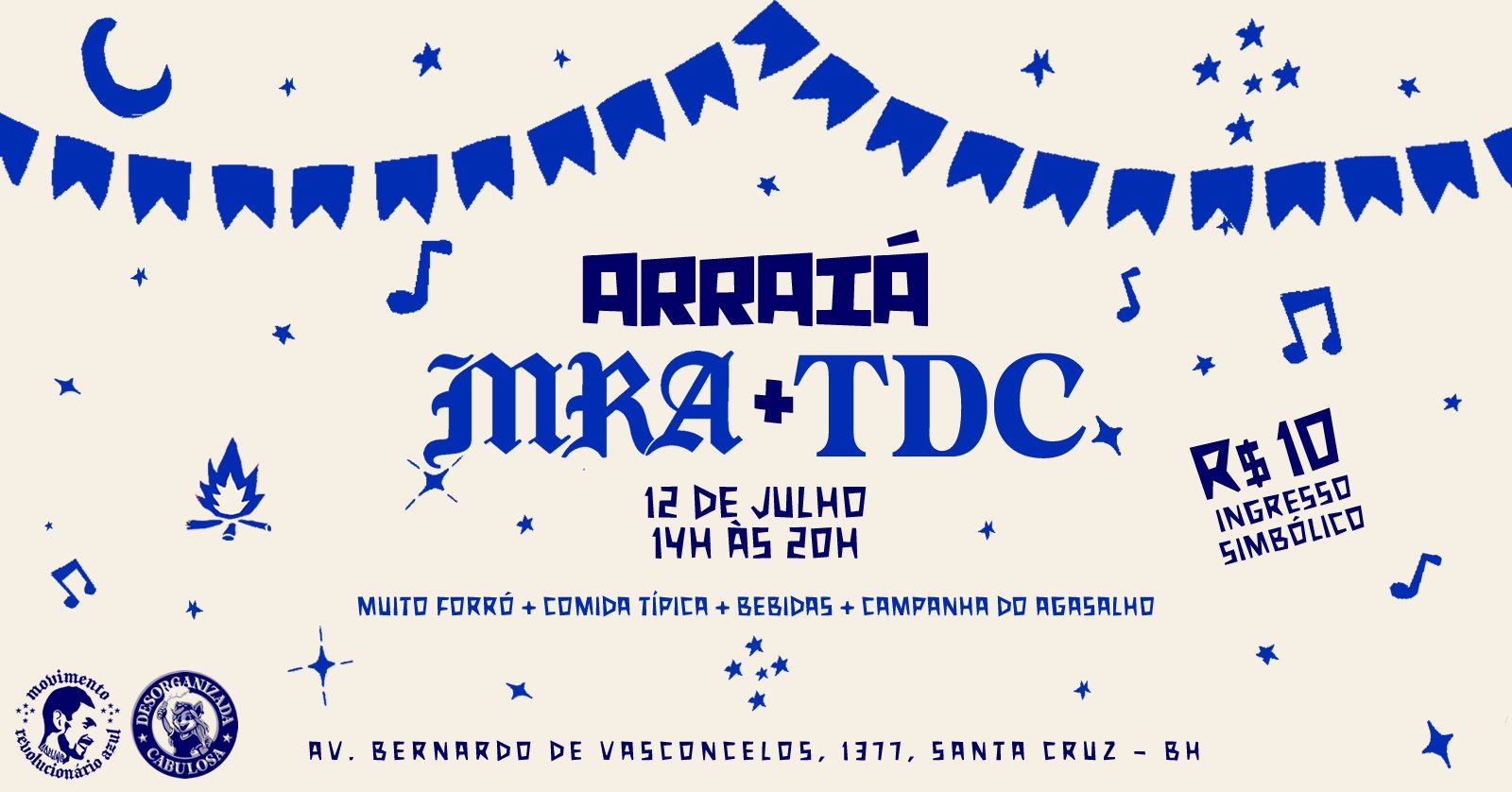 Arraiá da Mra + Tdc