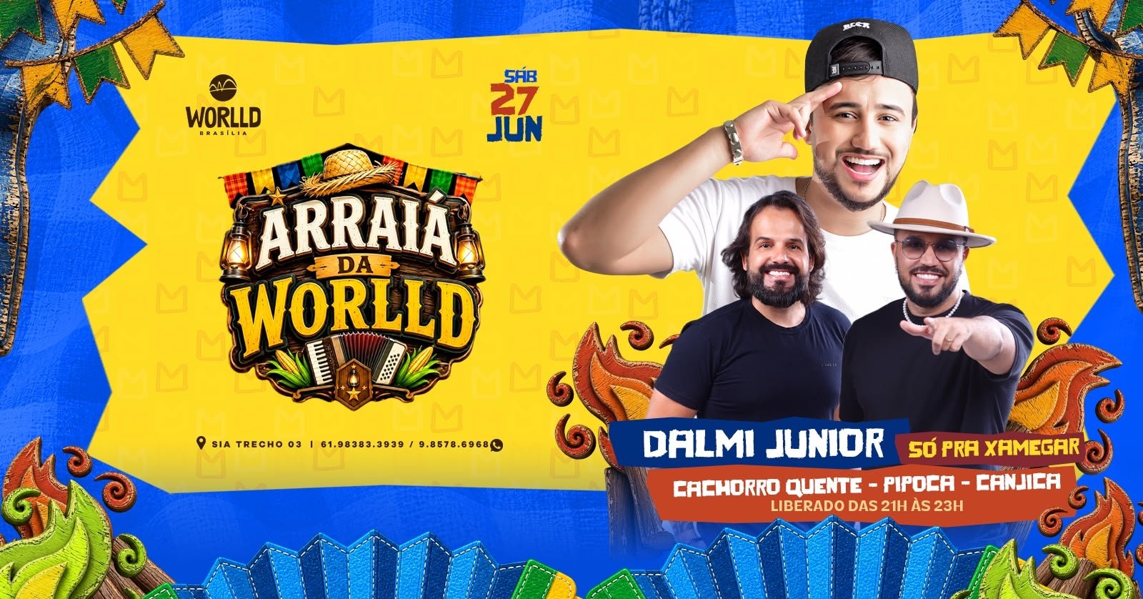 Dalmi Junior Arraiá da Worlld | Worlld Brasília