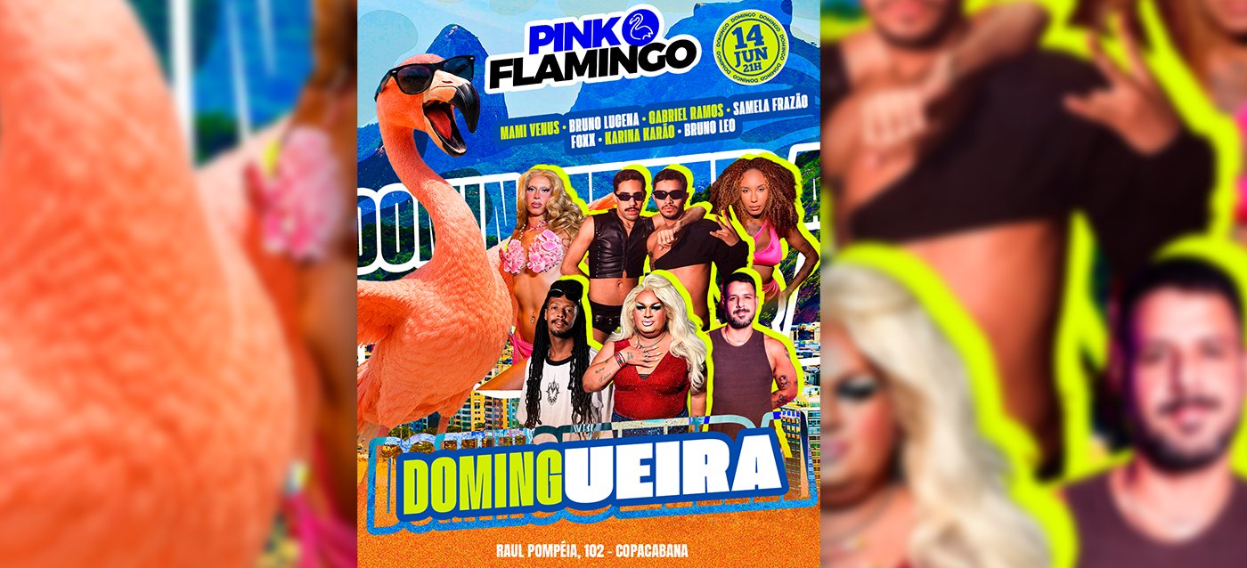 Pink Flamingo |Domingueira 14 de Junho 21h