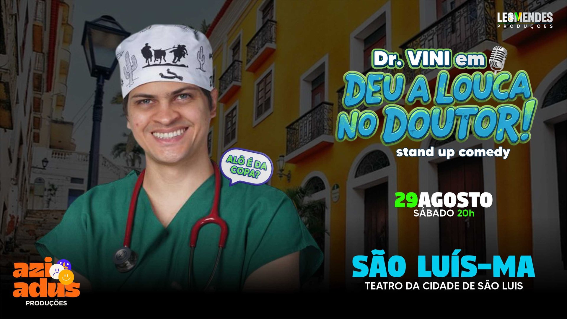 Dr. Vini Em: Deu a Louca no Doutor São Luis/ma