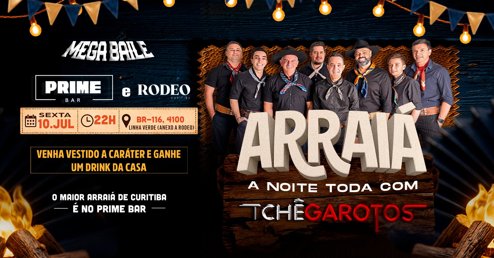10/07 Arraiá Tchê Garotos no Prime Bar e Rodeo Curitiba