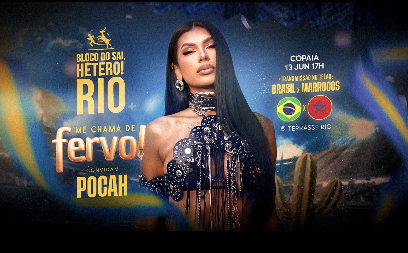 Copaiá: Bloco do Sai, hétero + Me chama de Fervo + Pocah + CarnaPride | Transmissão da Copa + Festa