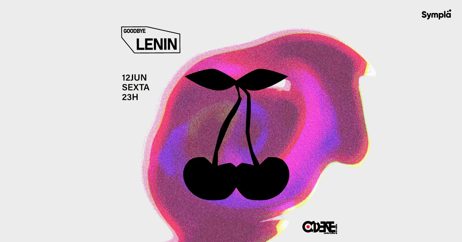 Festa Goodbye Lenin · 12.06 · Sexta · no Ocidente