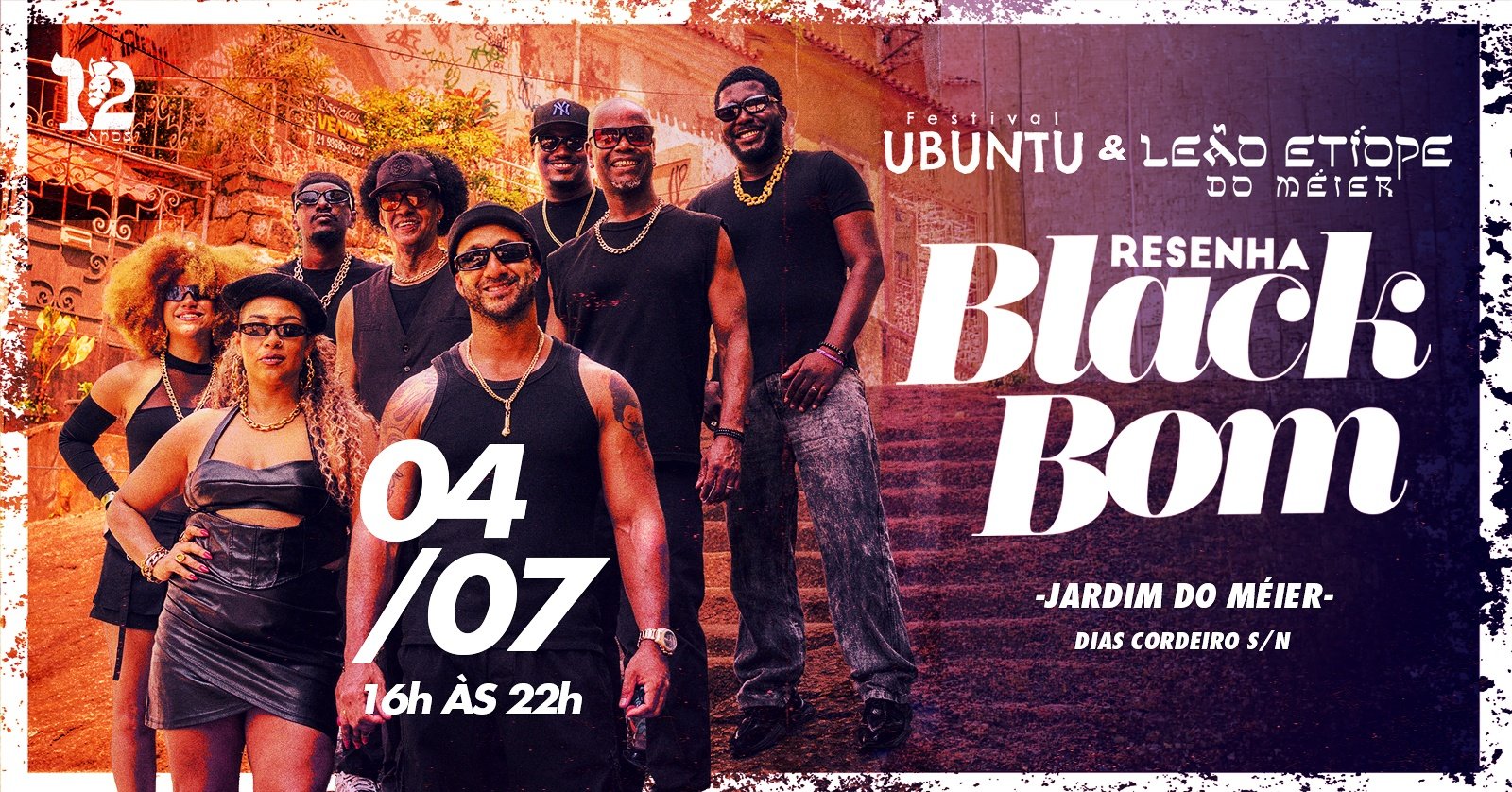 Resenha Black Bom no Jardim do Méier 04/07 às 16h GRATUITO