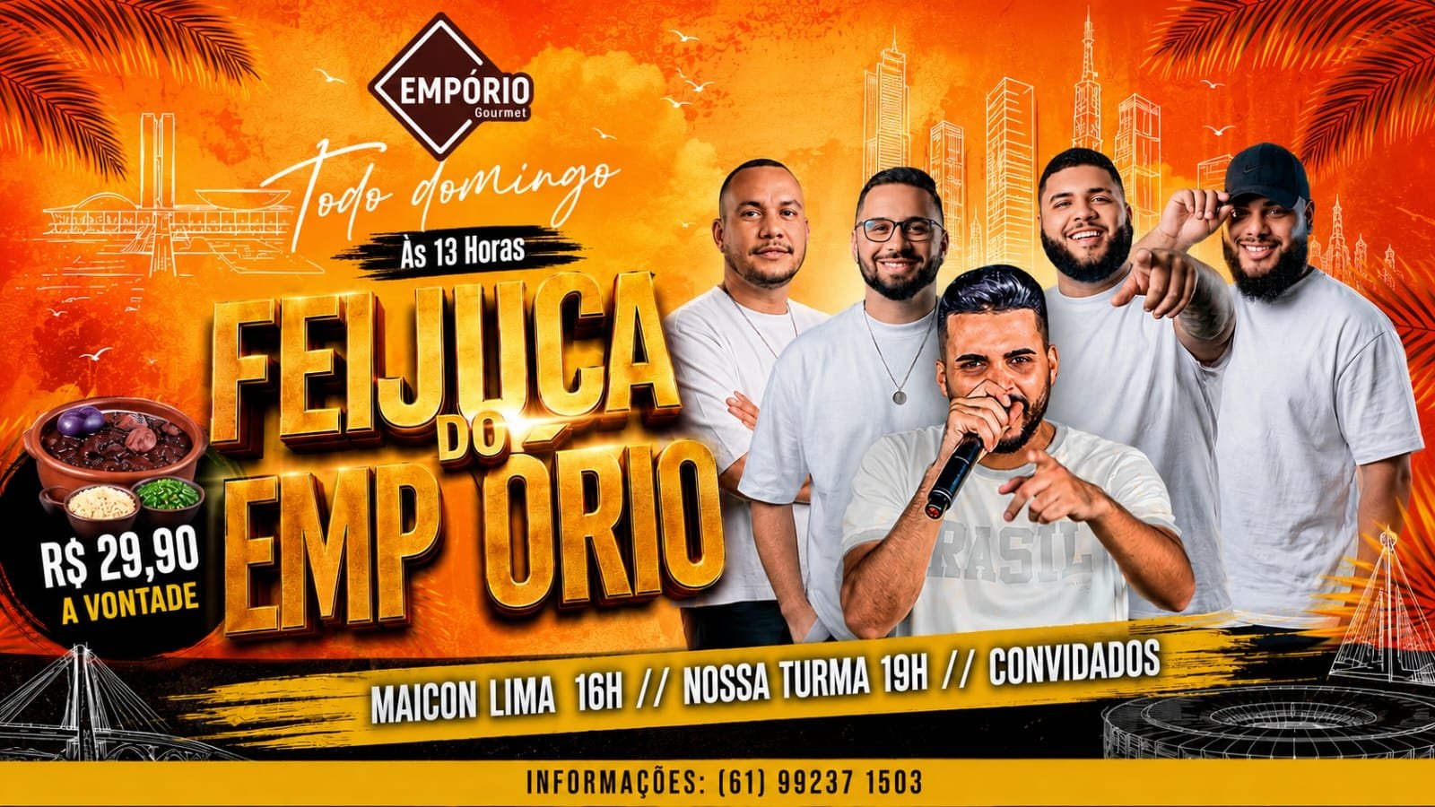 100 Cortesias Feijuca do Emporio Nossa Turma e Maicon Lima