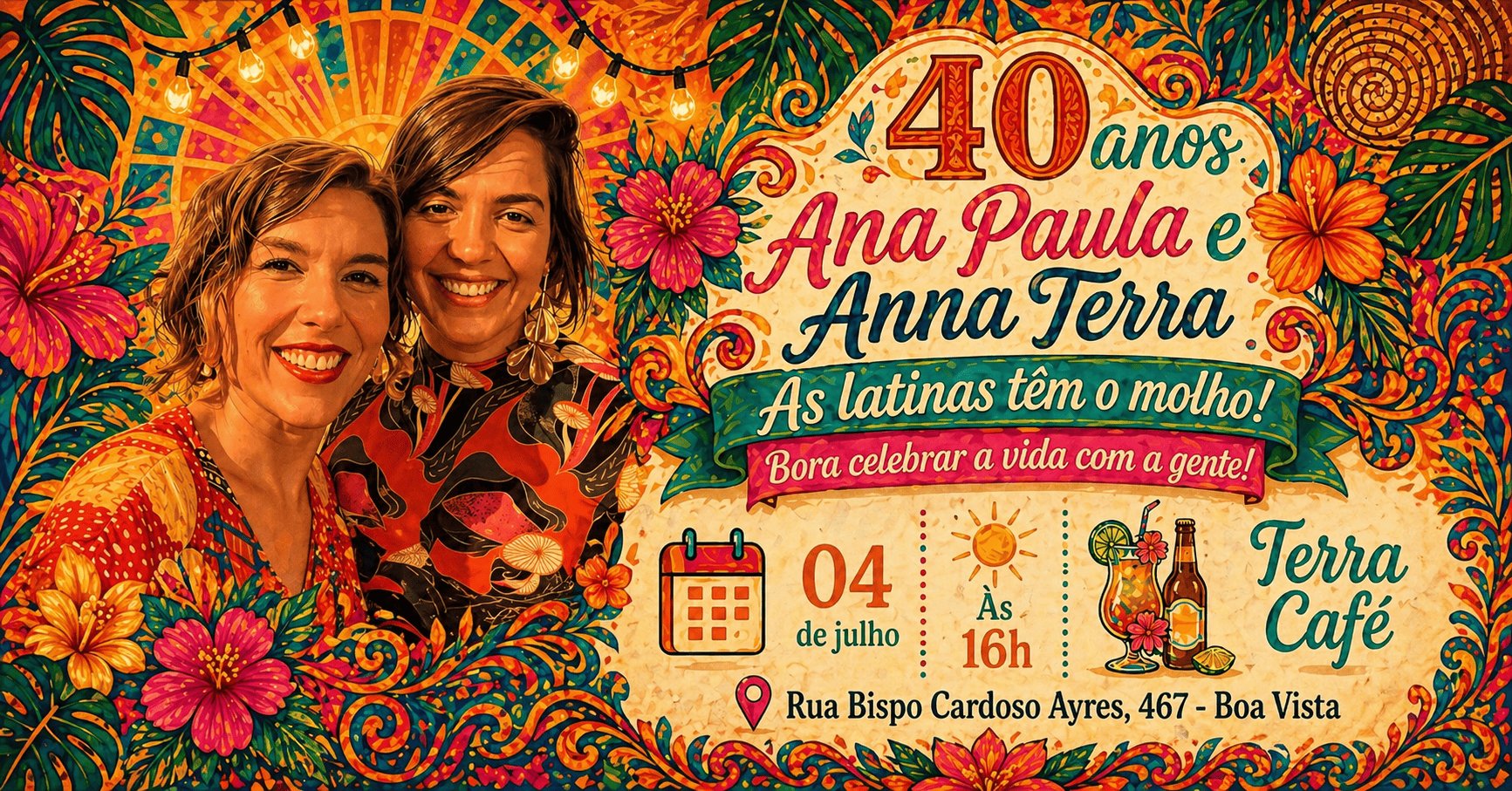 40 anos Ana Paula e Anna Terra