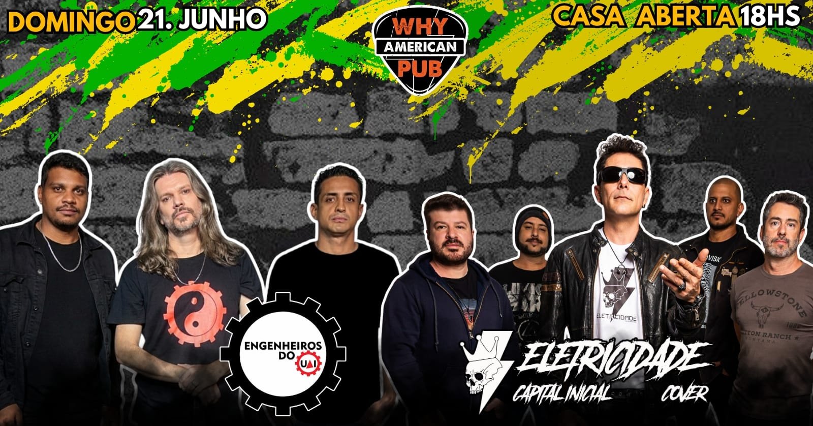 Domingo Brazuca Why 21/06 Engenheiros do Uai + Eletricidade!!