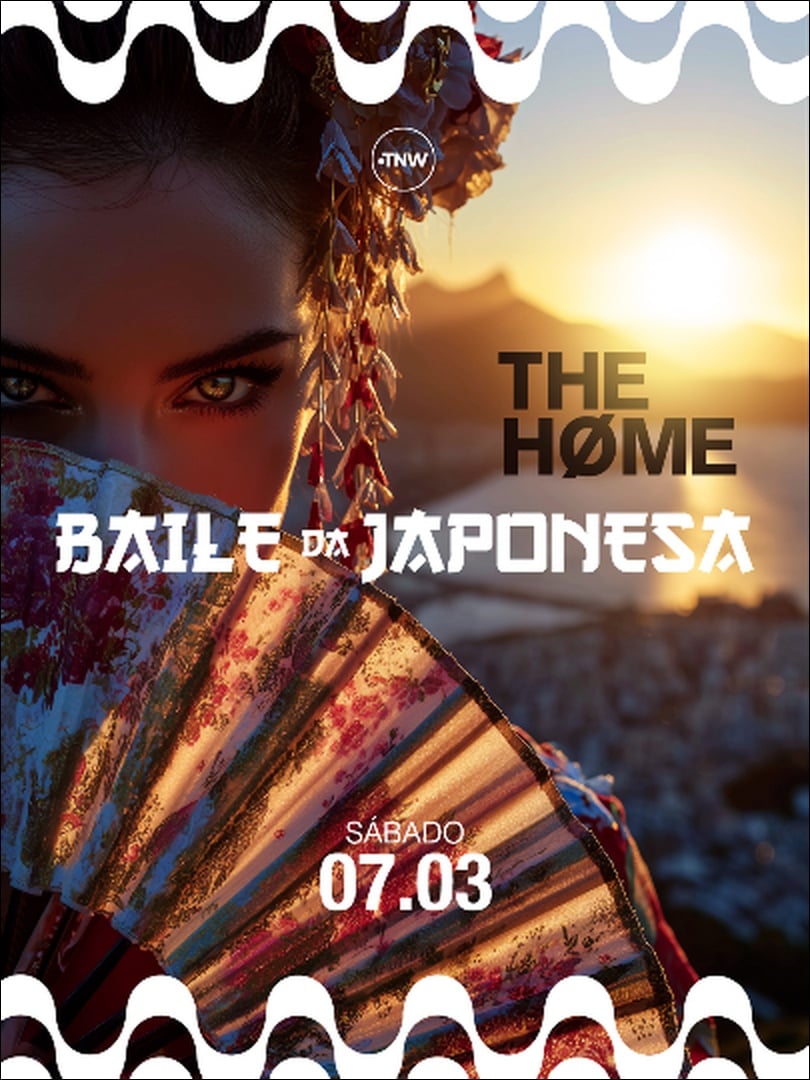 Flyer - 07.03 | BAILE DA JAPONESA 2026 | THE HOME RIO | TNW