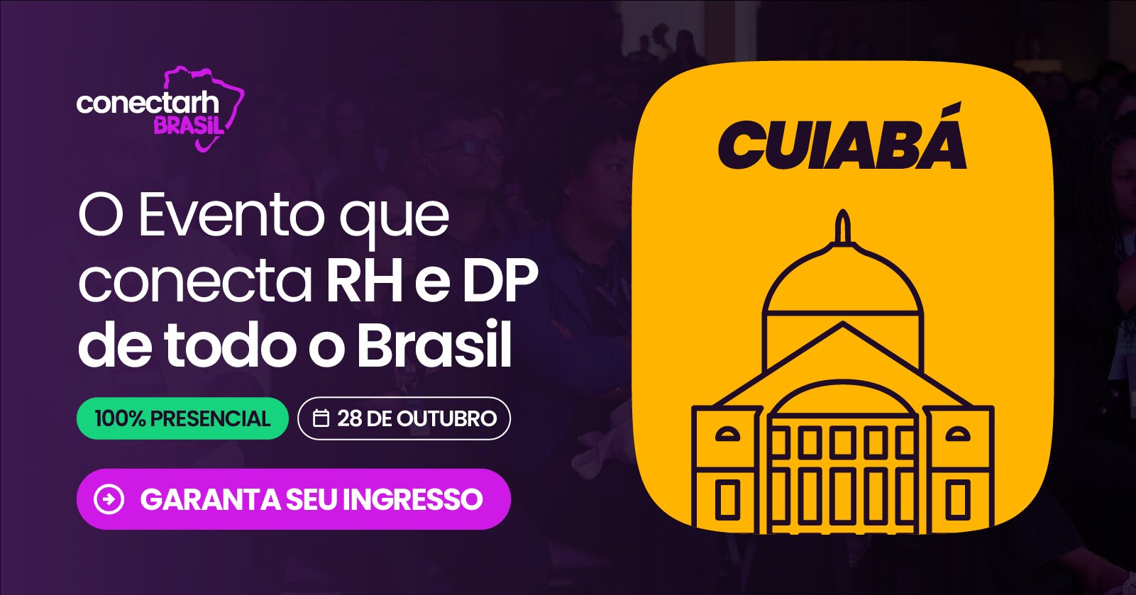 Conectarh Brasil 2026 | 27/10 Cuiabá