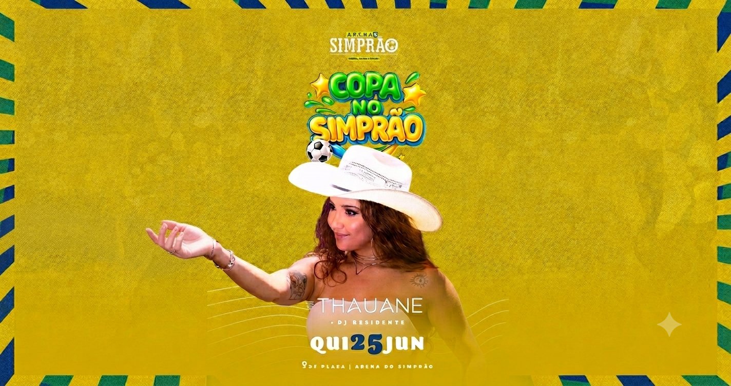 Arena Simprão | Quinta Thauane