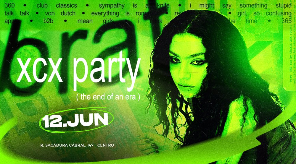XCX PARTY / Brat: the end of an era / Dia 12 de Junho
