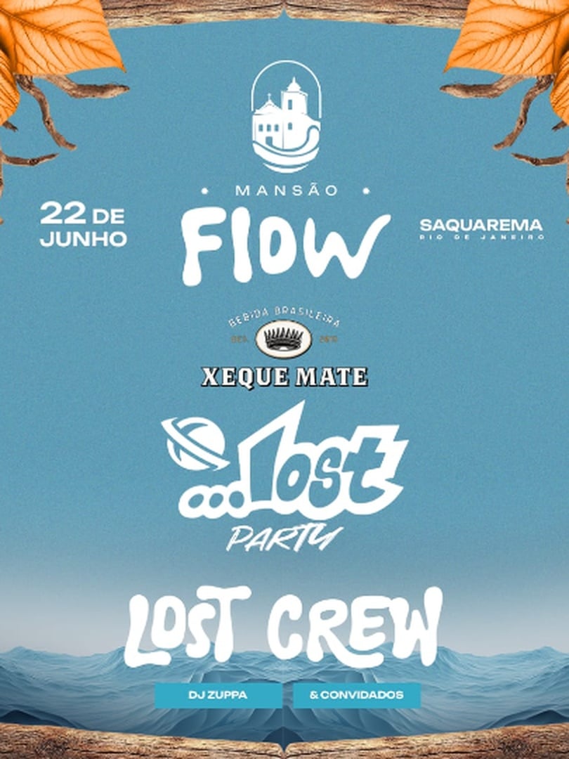 Mansão Flow apresenta Xeque Mate Lost Party