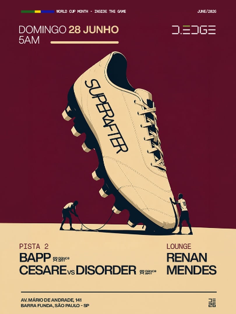 Superafter D Edge Sp Pres.: P2: Bapp. Cesare Vs Disorder // Lounge: Renan Mendes