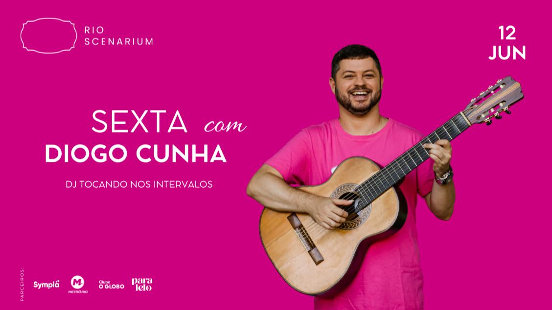 Sexta com Diogo Cunha no Rio Scenarium | 12.06