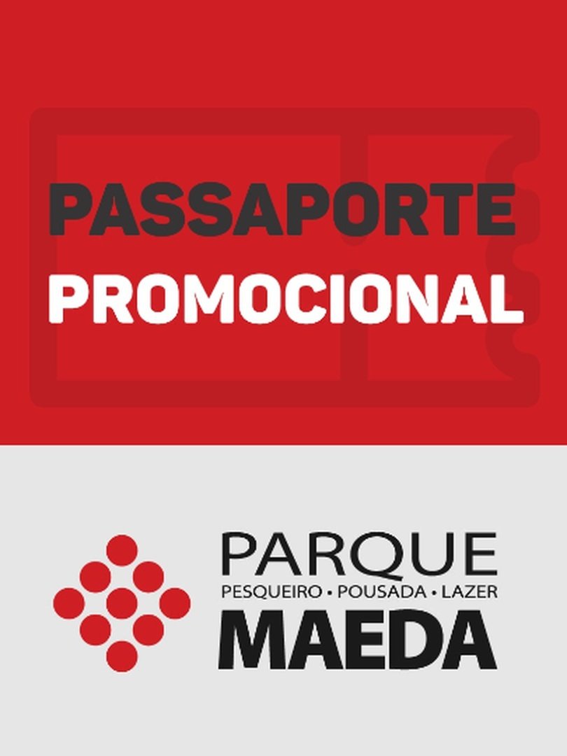 Parque Maeda Passaporte junho 2026