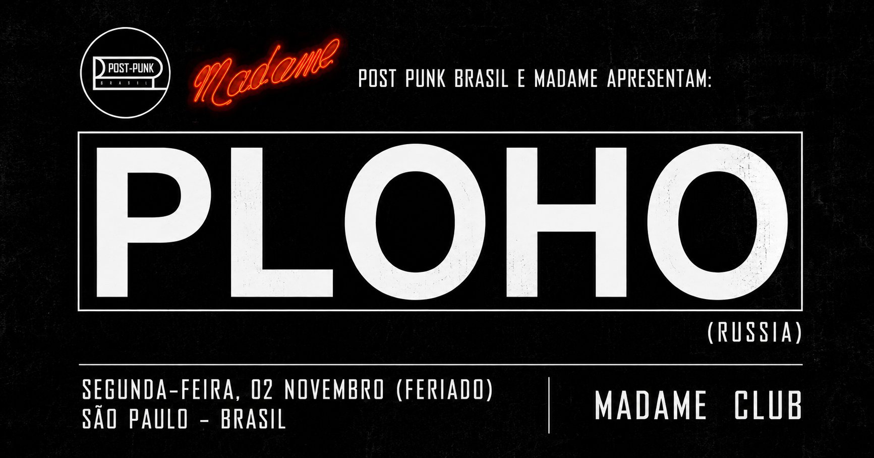Post Punk Brasil apresenta: PLOHO (Rússia)