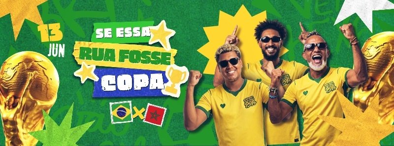 Se Essa Rua Fosse Copa 13/06 Sábado