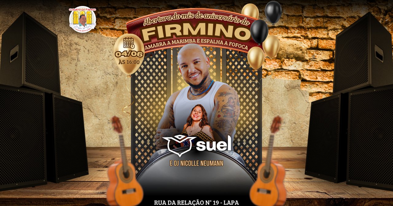 Casarão do Firmino Convida: Suel