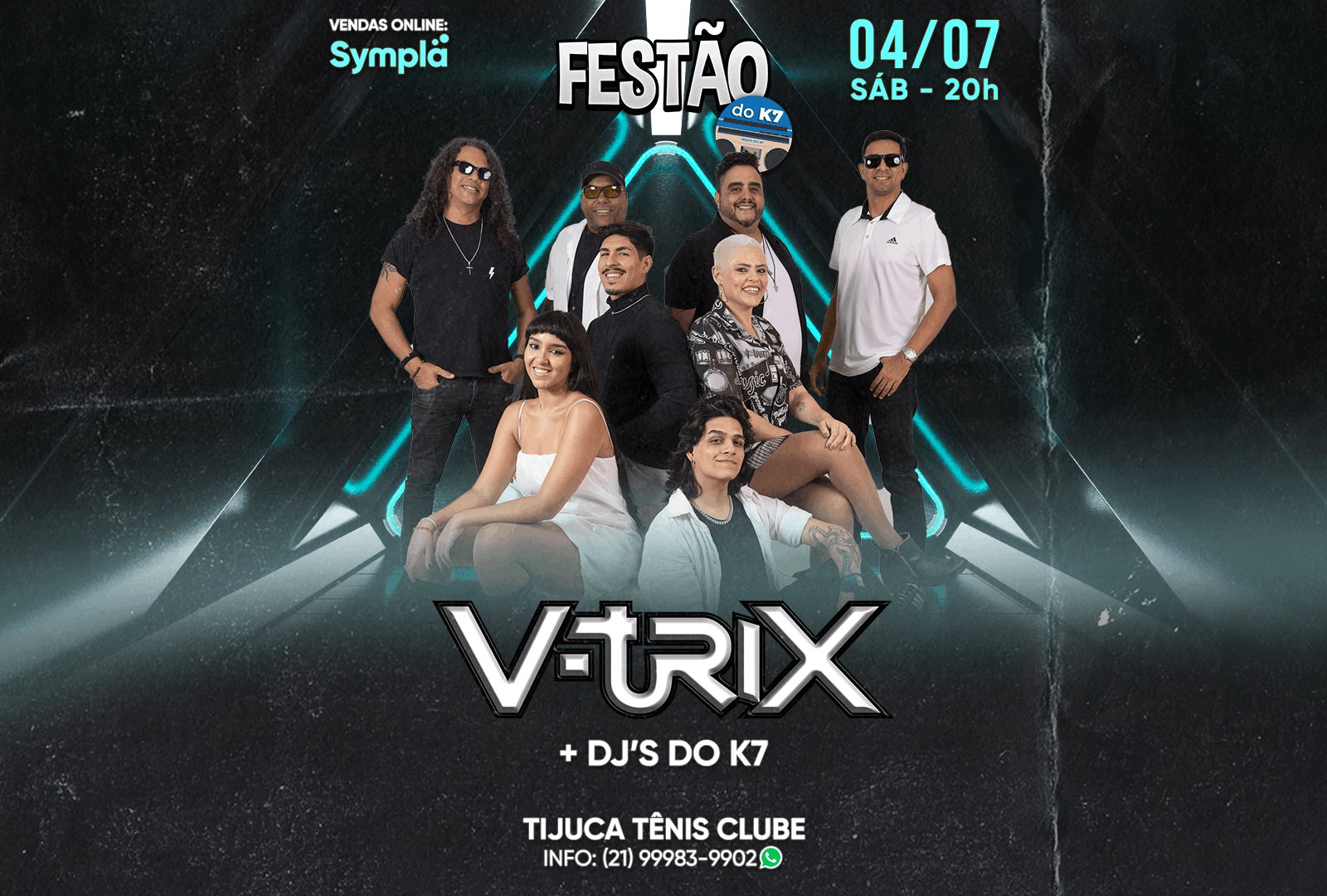 Festão do K7 com a Banda V Trix