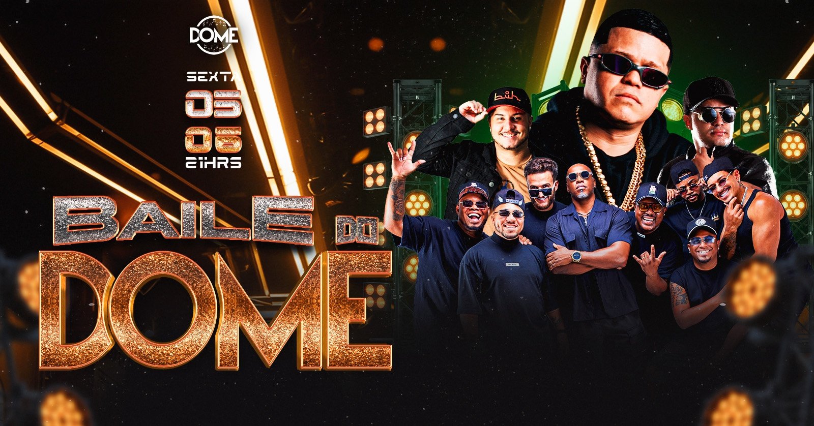 Baile do Dome | Mc Menor do Chapa | Sexta | 05/06 | 21 Hrs