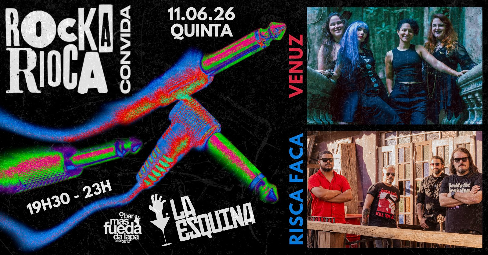 Rockarioca Convida: Venuz + Risca Faca