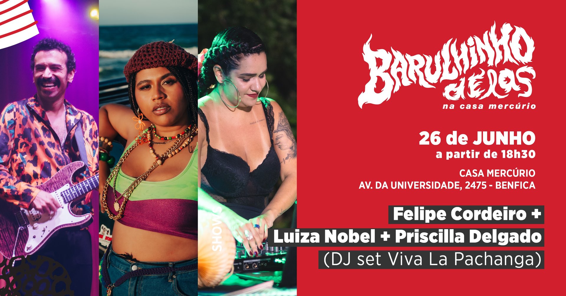 Casa Mercúrio apresenta: Shows Felipe Cordeiro, Luiza Nobel e DJ Set Viva La Pachanga