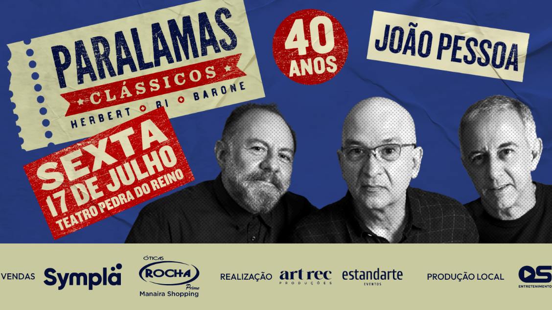 Paralamas do Sucesso "clássicos 40 Anos"