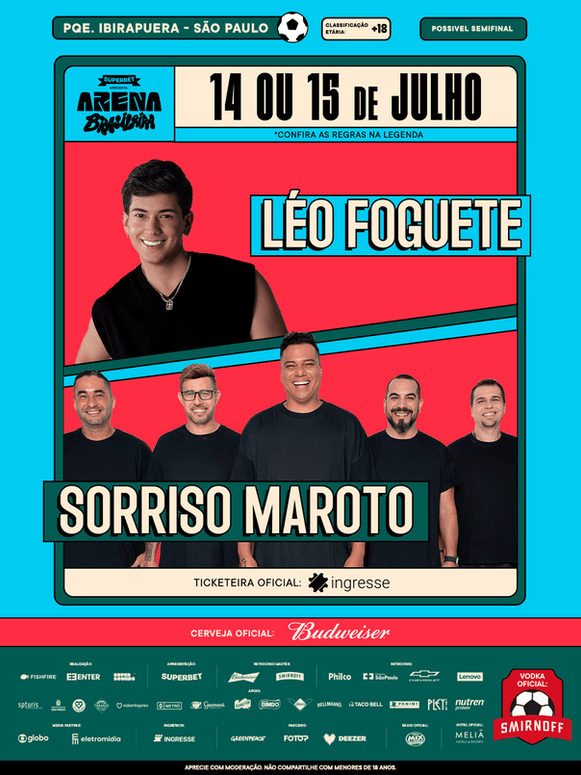 Arena Brasileira 14 ou 15 de julho - Leo Foguete e Sorriso Maroto