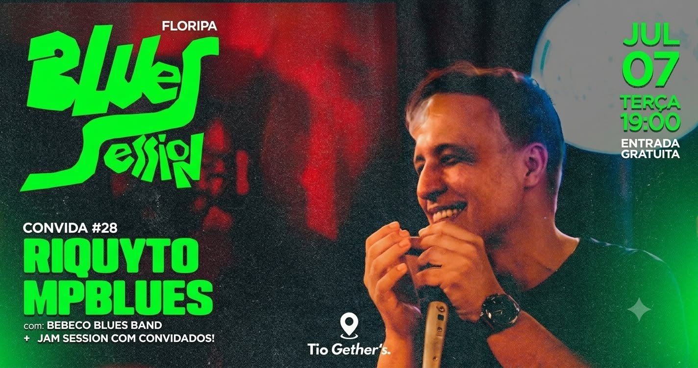 Floripa Blues Session Convida #28: Riquyto apresenta MPBlues