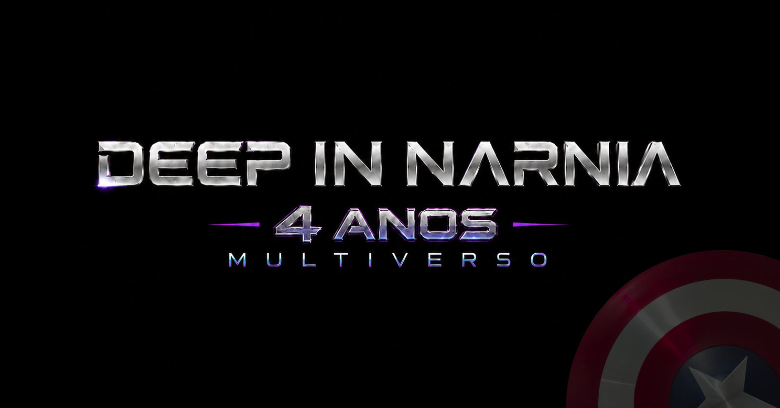 Deep In Narnia 4 Anos Multiverso