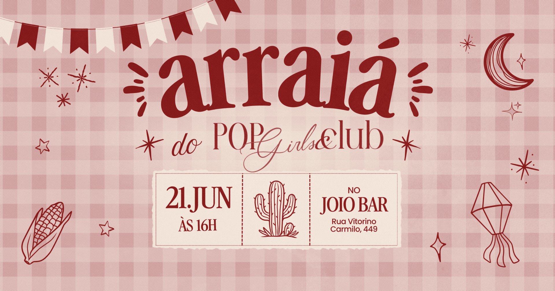 Arraiá do PGC @ Pop Girls Club