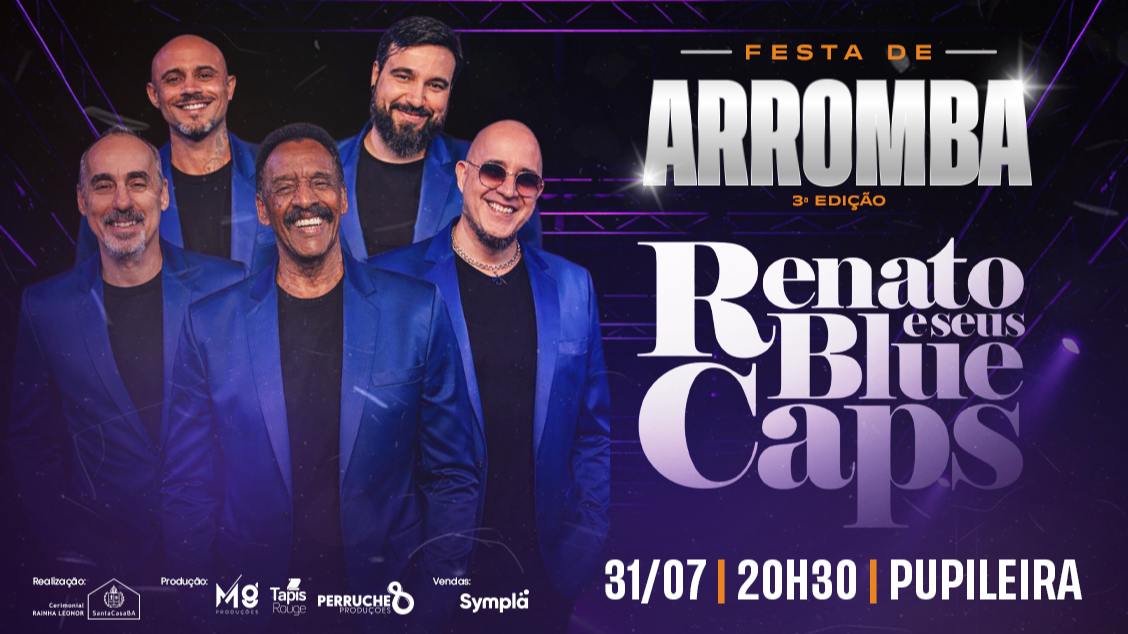 Festa de Arromba, com Renato e Seus Blue Caps