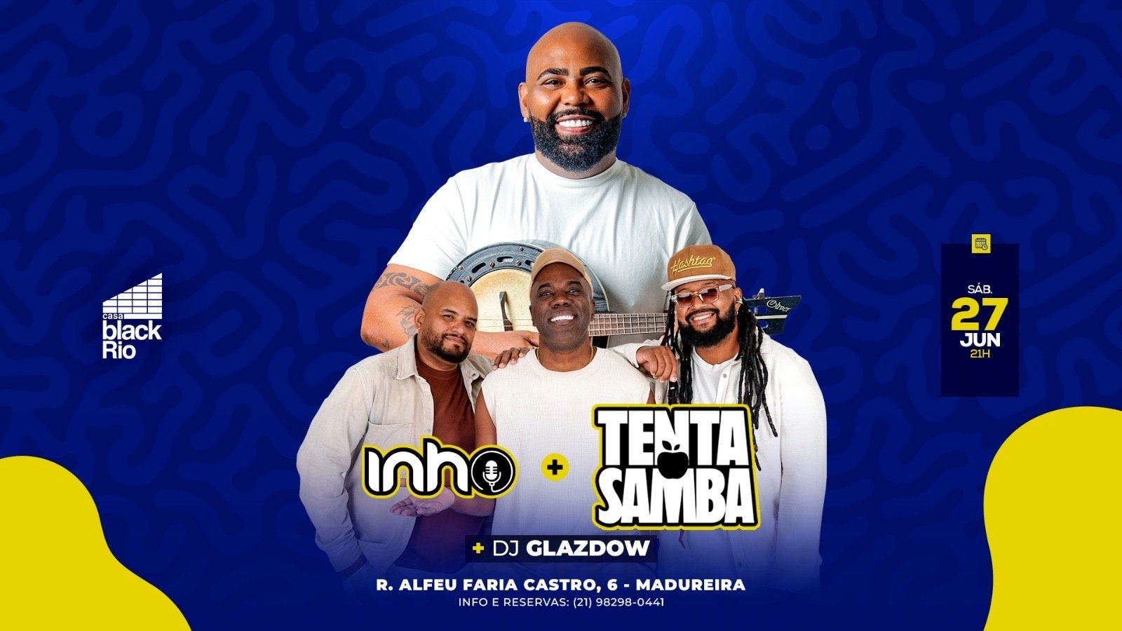 Pagode com Tenta Samba + Inho + Djs Funk, Hip Hop e Afrobeat