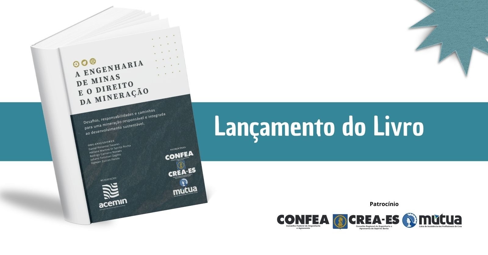 A Engenharia de Minas e Direito da Mineração: Encontro técnico e Lançamento Editorial