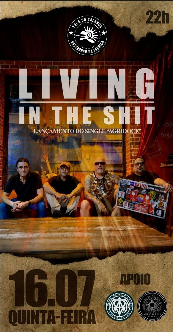 Living in the Shit Lançamento Single "AGRIDOCE"