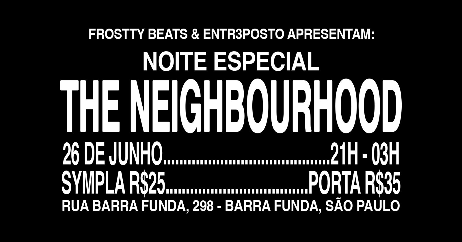 Noite Especial The Neighbourhood
