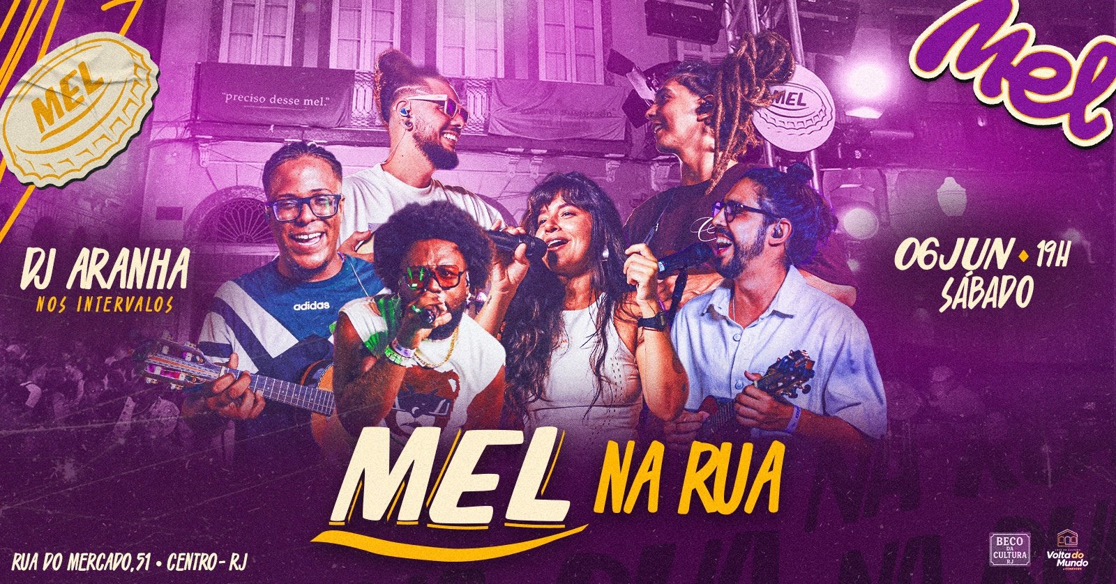 Mel na Rua no Beco !!!