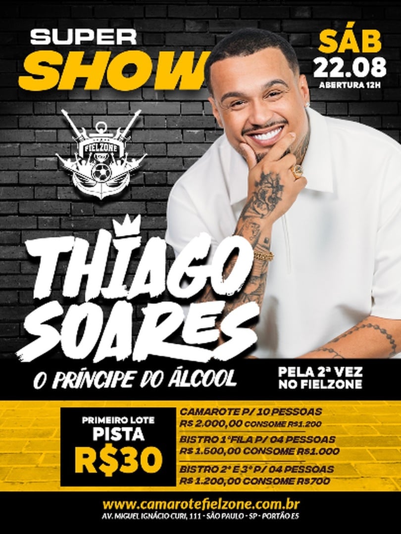 Thiago Soares | Fielzone – o Príncipe do Álcool