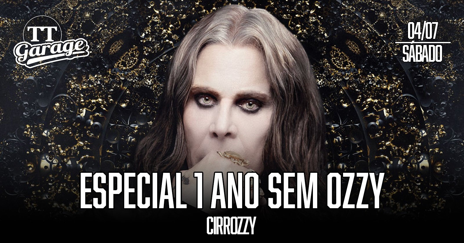 Especial 1 ano sem Ozzy com a banda Cirrozzy Sábado 04/07