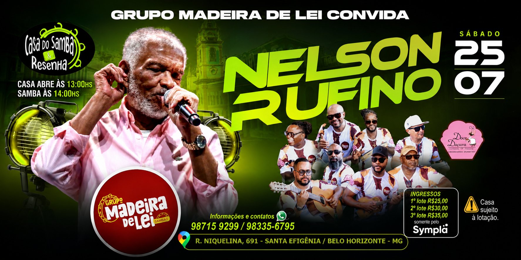 Grupo Madeira de Lei convida Nelson Rufino!