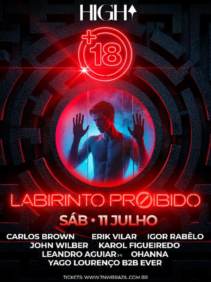 Flyer - 11.07 | HIGH CLUB | FESTA +18 | LABIRINTO PROIBIDO | SÃO PAULO | TNW