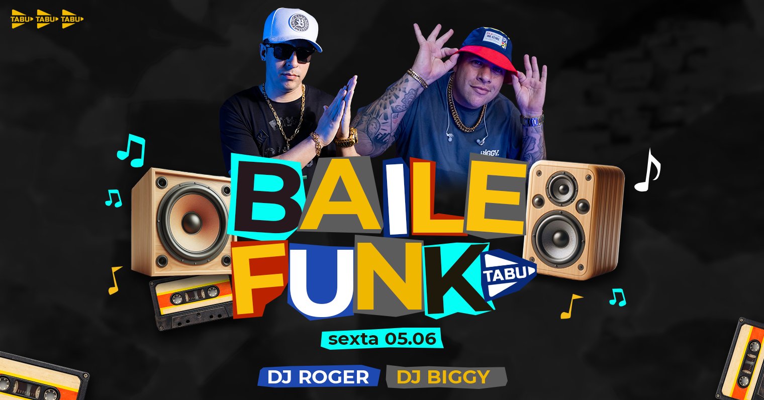 Baile Funk do Tabu | Sextou