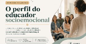 O perfil do educador socioemocional